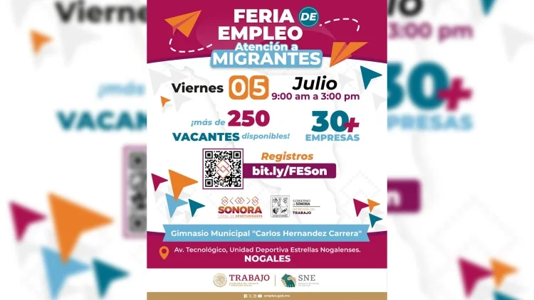 Feria de Empleo para migrantes en Nogales: Más de 250 vacantes disponibles