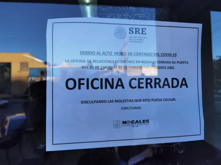 Cierran oficinas de la SRE en Nogales